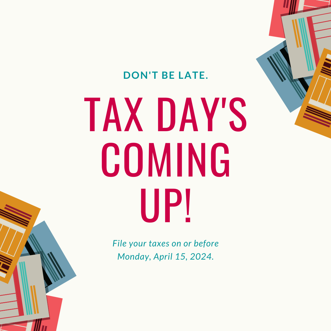 tax day is coming up